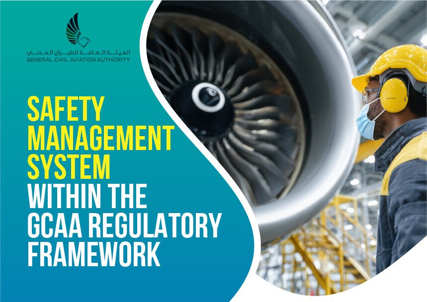 Safety Management System within the GCAA Regulatory Framework