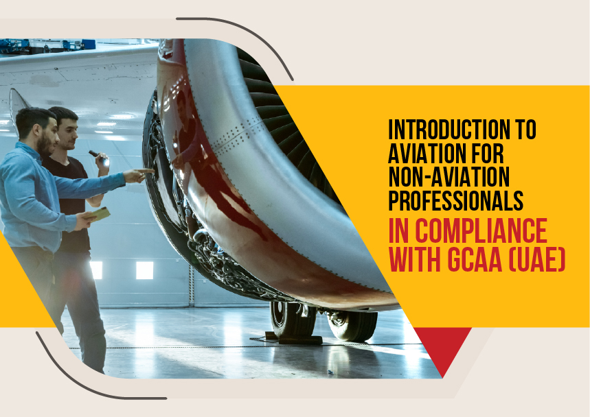 Introduction to Aviation for Non-Aviation Professionals – In Compliance with GCAA (UAE)