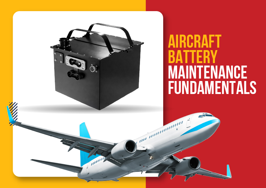 Aircraft Battery Maintenance Fundamentals